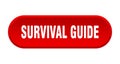 survival guide button. rounded sign on white background Royalty Free Stock Photo