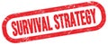 SURVIVAL STRATEGY, text written on red stamp sign Royalty Free Stock Photo