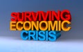 surviving economic crisis on blue