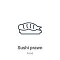 Sushi prawn outline vector icon. Thin line black sushi prawn icon, flat vector simple element illustration from editable food Royalty Free Stock Photo