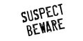 Suspect Beware rubber stamp Royalty Free Stock Photo