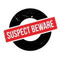 Suspect Beware rubber stamp Royalty Free Stock Photo