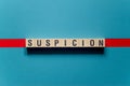 Suspicion word concept on cubes