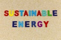 Sustainable renewable alternative energy clean new environment climate change