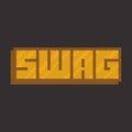 Swag banner. Pixel art style vector illustration