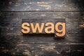 Swag Concept Vintage Wooden Letterpress Type Word