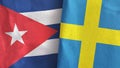 Sweden and Cuba two flags textile cloth 3D rendering