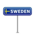 Sweden road sign. National flag with country name on blue road traffic signs board design vector illustration