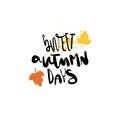 Sweet autumn days badge isolated design label season lettering for logo templates invitation greeting card prints and