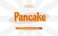 Sweet breakfast pancake with honey yummy food editable text effect