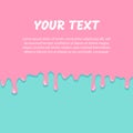 Sweet caramel background. Dripping pink caramel on azure background, flow down. Vector illustration