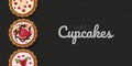Sweet cupcakes on wood black background. Horizontal flyer. Vector illustration. Royalty Free Stock Photo