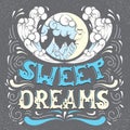 Sweet dreams. Quote typographical background Royalty Free Stock Photo