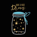 Sweet dreams Vector placard text have a nice dream. Wishing card with gold stars into glass jar Good night