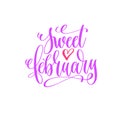 Sweet february - hand lettering calligraphy quote to valentines