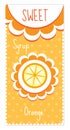Sweet fruit labels for drinks, syrup, jam. Orange label. Vector illustration.