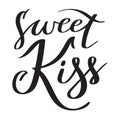 Sweet kiss - hand-written text, typography, calligraphy, lettering