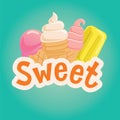 Sweet label with ice cream. Vector illustration.