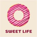 Sweet life. Cute print with donut