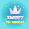 Sweet Princess birthday greeting card vector illustration cartoon design for girl holiday or party celebration