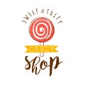 Sweet and tasty shop logo. Colorful hand drawn label Royalty Free Stock Photo