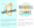 Sweet Wonderful Summer Posters with Fresh Drink