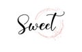 Sweet word handwritten with custom calligraphy. Creative Word for logotype, badge, icon, card, postcard, logo, banner with