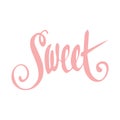 sweet word. Vector illustration decorative design