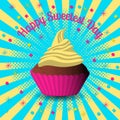 Sweetest Day. Concept of a sweet holiday. Bright cupcakes. Pop art style.