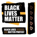The Symbol Of Black Life Matters. Protest banners about a person. The right of black people in America.