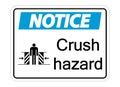 symbol notice crush hazard sign on white background