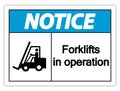 symbol Notice forklifts in operation Sign on white background