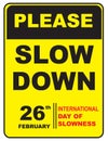 International day of slowness Royalty Free Stock Photo