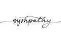 With sympathy ink brush vector lettering. Royalty Free Stock Photo