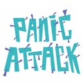 Panic attack vector lettering on white background Royalty Free Stock Photo