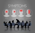 Symptoms Illness Sickness Healthcare Headache Concept