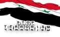 Syria flag and write stop terrorism.