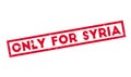 Only For Syria rubber stamp