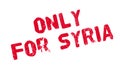 Only For Syria rubber stamp