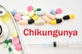 Syringe with drugs for Chikungunya disease treatment