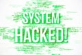 System Hacked Message Illustration. 3D Rendering