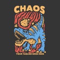 tshirt design chaos with tyrannosaurus and gray background vintage illustration