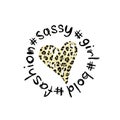 T-shirt print with tag Fashion sassy girl bold and heart leopard textured. Fashionable design for t-shirt.