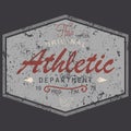 T-shirt Printing design, vintage style grunge textured, typography graphics, text original athletic department, vector illustrati