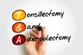 T and A - Tonsillectomy and Adenoidectomy acronym, concept background Royalty Free Stock Photo