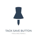 tack save button icon in trendy design style. tack save button icon isolated on white background. tack save button vector icon