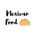 Taco Traditional mexican food . Vector label.