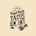 Tacos,Hot and Tasty logo. Vector vintage mexican food truck icon.Retro hand drawn hipster street snack car illustration. Royalty Free Stock Photo