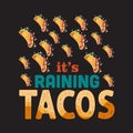 Tacos Quote and saying best for collections design