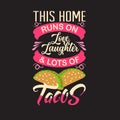 Tacos Quote and saying good for print design